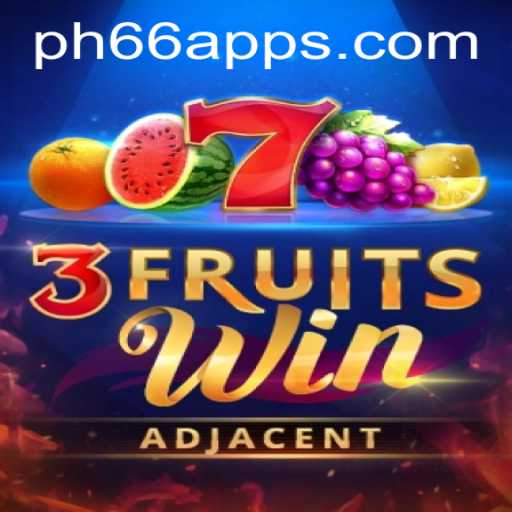 Discover the Thrills of 3FruitsWin: A Modern Slot Game Adventure on PH66.com