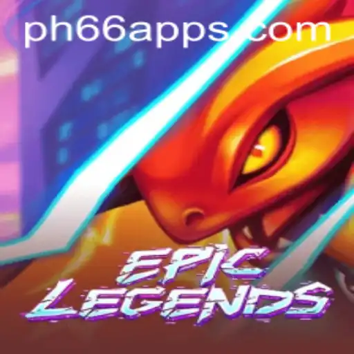 EpicLegends: Unveiling the Phenomenon | PH66.com